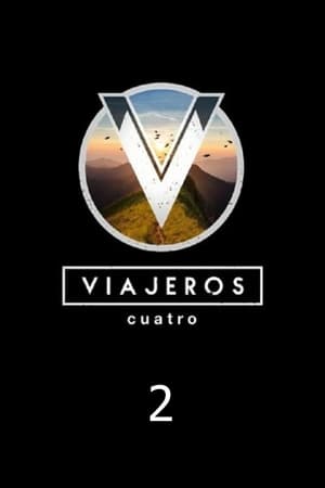 Viajeros Cuatro 2. évad (2019-07-07) poszter