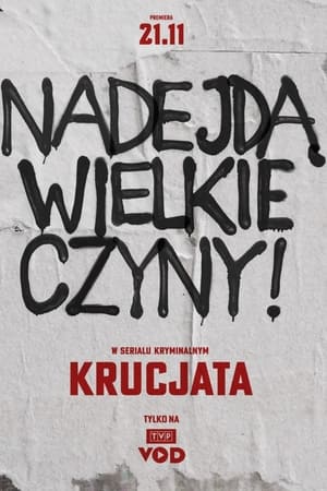 Krucjata 1. évad (2022-11-21) poszter