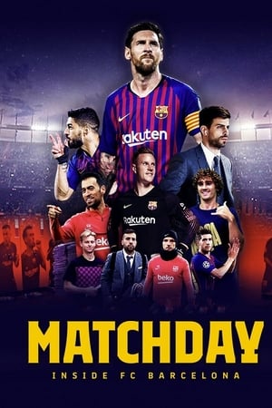 Matchday: Inside FC Barcelona 1. évad (2019-11-29) poszter