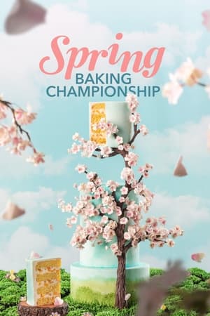 Spring Baking Championship 8. évad (2022-02-28) poszter