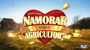 Quem Quer Namorar com o Agricultor? kép