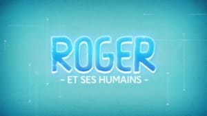 Roger et ses Humains kép