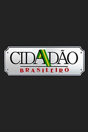 Cidadão Brasileiro 1. évad (2006-03-13) poszter