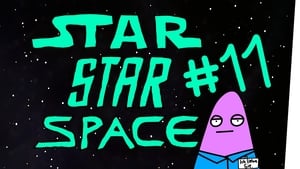 StarStarSpace 1. évad Ep.11 11. epizód