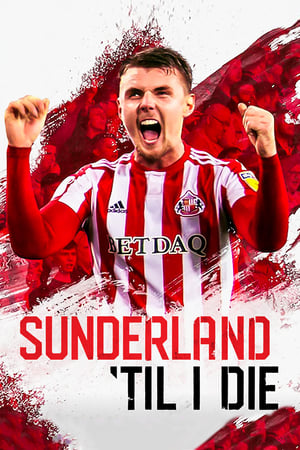 Sunderland, amíg csak élek poszter