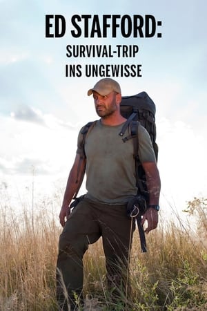 Ed Stafford: Into the Unknown poszter