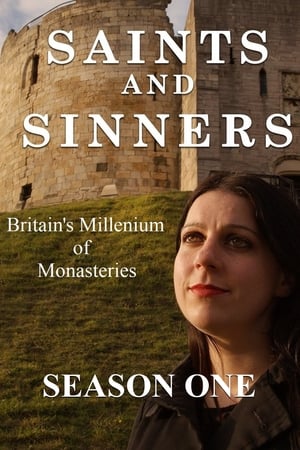 Saints and Sinners: Britain's Millennium of Monasteries 1. évad (2015-02-19) poszter