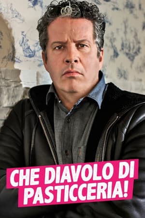 Che diavolo di pasticceria 2. évad (2016-04-15) poszter