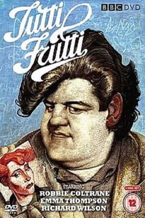 Tutti Frutti 1. évad (1987-03-03) poszter