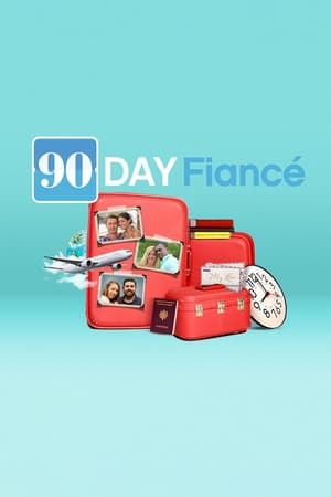 90 Day Fiancé 3. évad (2015-10-11) poszter