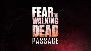 Fear the Walking Dead: Passage kép