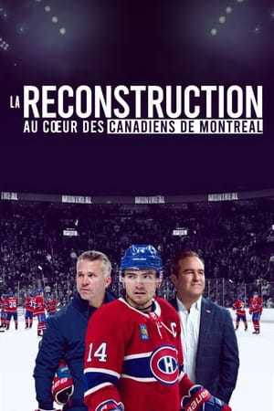 The Rebuild: Inside the Montreal Canadiens poszter