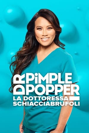 Dr. Pimple Popper poszter