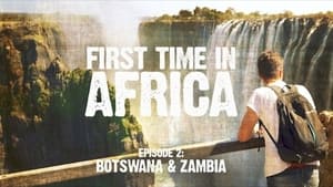 First Time In Africa: Backpacking From Cape Town To Victoria Falls 1. évad Ep.2 2. epizód