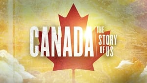 Canada: The Story of Us kép