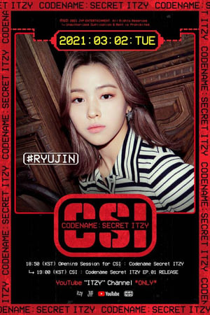 [CSI] Codename: Secret ITZY poszter