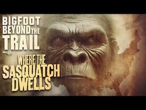 Bigfoot Beyond the Trail 1. évad Ep.30 30. epizód