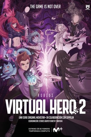 Virtual Hero: La Serie 2. évad (2020-02-28) poszter