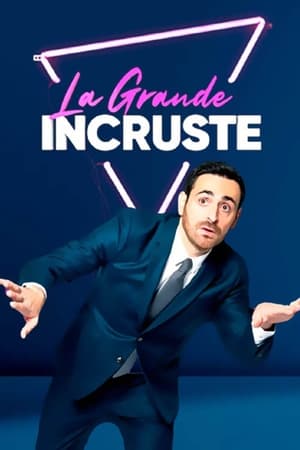 La Grande Incruste 1. évad (2020-12-26) poszter