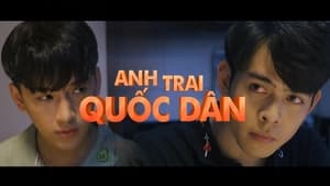 ANH TRAI QUỐC DÂN 1. évad Ep.4 4. epizód