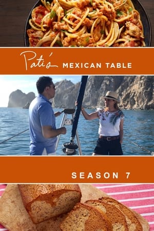 Pati's Mexican Table 7. évad (2018-09-08) poszter