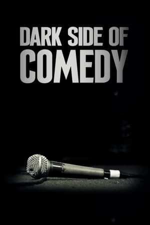 Dark Side of Comedy poszter