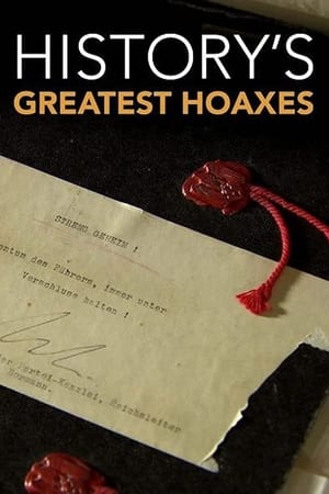 History's Greatest Hoaxes 1. évad (2016-10-13) poszter