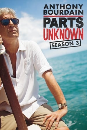 Anthony Bourdain: Parts Unknown 3. évad (2014-04-13) poszter