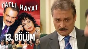 Tatlı Hayat 1. évad Ep.13 13. epizód