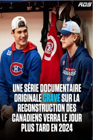 La reconstruction : au coeur des Canadiens de Montréal poszter