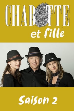 Chabotte et fille 2. évad (2011-01-07) poszter