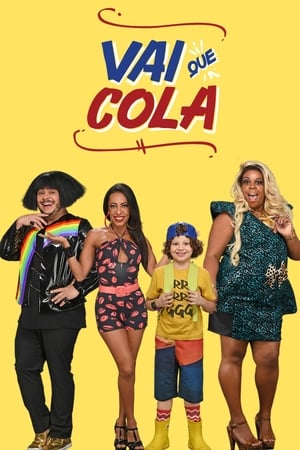 Vai Que Cola poszter