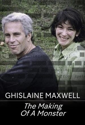 Ghislaine Maxwell: The Making of a Monster poszter