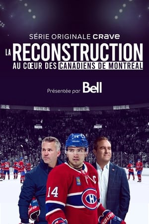 The Rebuild: Inside the Montreal Canadiens poszter