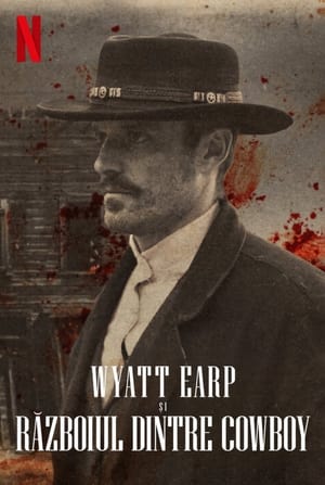 Wyatt Earp és a cowboyok háborúja poszter