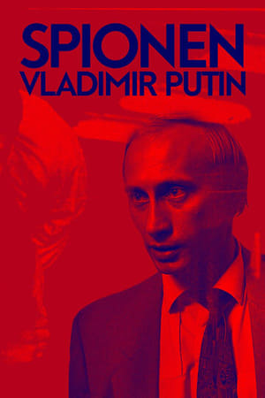 Putin: A Russian Spy Story poszter