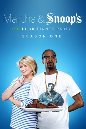 Martha & Snoop's Potluck Dinner Party 1. évad (2016-11-07) poszter