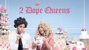 2 Dope Queens kép