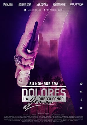 Su nombre era Dolores, la Jenn que yo conocí poszter