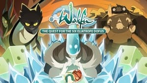 Wakfu : La Quête des six Dofus Éliatropes kép