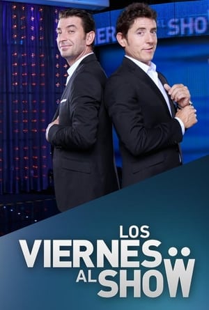 Los viernes al show