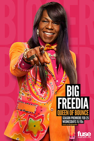 Big Freedia: Queen of Bounce 3. évad (2015-02-25) poszter