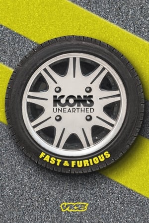 Icons Unearthed: Fast & Furious poszter