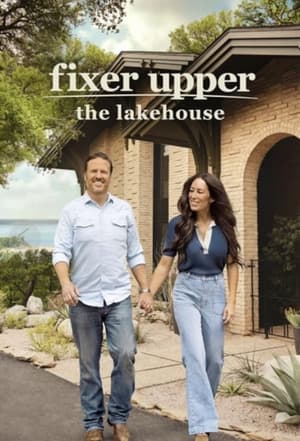 Fixer Upper: The Lakehouse poszter