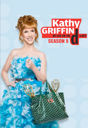 Kathy Griffin: My Life on the D-List 5. évad (2009-06-08) poszter