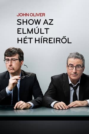 John Oliver-show az elmúlt hét híreiről