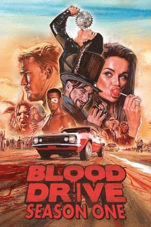 Blood Drive 1. évad (2017-06-14) poszter