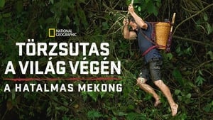 Törzsutas a világ végén: A Mekong bűvöletében kép