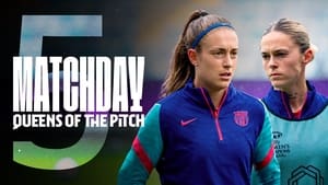 Matchday: Queens of the Pitch 1. évad Ep.5 5. epizód