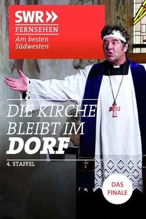 Die Kirche bleibt im Dorf 4. évad (2017-12-25) poszter